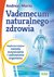 Książka ePub Vademecum naturalnego zdrowia - Moritz Andreas, Hornecker John
