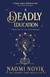 Książka ePub A Deadly Education - Novik Naomi
