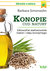 Książka ePub Konopie cud natury zdrowotne zastosowanie nasion i oleju konopnego - brak