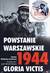 Książka ePub Powstanie warszawskie 1944 Gloria Victis - Joanna Wieliczka-Szarkowa