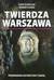 Książka ePub Twierdza Warszawa - Piotr OleÅ„czak, Teodor Tuszko