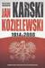 Książka ePub Jan Karski Kozielewski 1914-2000 - Marian Marek Drozdowski