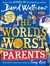 Książka ePub The Worldâ€™s Worst Parents | ZAKÅADKA GRATIS DO KAÅ»DEGO ZAMÃ“WIENIA - Walliams David