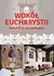 Książka ePub WokÃ³Å‚ Eucharystii - Wojciech Giertych [KSIÄ„Å»KA] - Wojciech Giertych