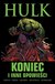 Książka ePub Hulk Koniec i inne opowieÅ›ci - David Peter, Keatinge Joe, PÃ©rez George, Keown Dale, Kowalski Piotr