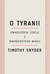 Książka ePub O tyranii. DwadzieÅ›cia lekcji z dwudziestego wieku - Timothy Snyder