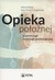 Książka ePub Opieka poÅ‚oÅ¼nej w ginekologii i onkologii ginekologicznej - Dmoch-Gajzlerska Ewa, Rabiej Maria