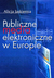 Książka ePub Publiczne media elektroniczne w Europie Alicja Jaskiernia ! - Alicja Jaskiernia