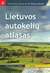 Książka ePub Lietuvas autocelu atlants, atlas samochodowy, 1:200 000 / 1:20 000 - No