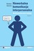 Książka ePub Niewerbalna komunikacja interpersonalna. Doskonalenie przez trening - Sikorski WiesÅ‚aw