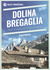 Książka ePub Dolina Bregaglia - RafaÅ‚ KarkaÅ›