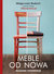 Książka ePub Meble od nowa domowe renowacje - brak