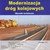 Książka ePub Modernizacja drÃ³g kolejowych - brak