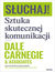 Książka ePub SÅ‚uchaj! Sztuka skutecznej komunikacji - Dale Carnegie & Associates