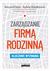 Książka ePub ZarzÄ…dzanie firmÄ… rodzinnÄ… - Izabela KoÅ‚adkiewicz (red.), Krzysztof Sfin