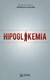 Książka ePub Hipoglikemia - Karnafel Waldemar