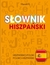 Książka ePub SÅ‚ownik hiszpaÅ„ski | - zbiorowa Praca