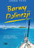 Książka ePub Barwy Polinezji. Trzy lata wakacji pod Å¼aglami sÅ‚oÅ„ca - Tuta Jasna