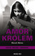 Książka ePub Amor KrÃ³lem - Weiss Marek