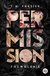 Książka ePub Perversion Trilogy Tom 3 Permission Pozwolenie - Frazier T. M.