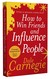 Książka ePub How to Win Friends and Influence People - Dale Carnegie