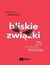 Książka ePub Bliskie zwiÄ…zki - Matthew D. Johnson