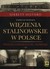 Książka ePub WiÄ™zienia stalinowskie w Polsce Tadeusz Wolsza ! - Tadeusz Wolsza
