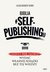 Książka ePub Biblia #SELF-PUBLISHINGu - Aleksander Sowa