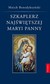 Książka ePub Szkaplerz NajÅ›wiÄ™tszej Maryi Panny - mnich BenedyktyÅ„ski