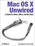 Książka ePub Mac OS X Unwired. A Guide for Home, Office, and the Road - Tom Negrino, Dori Smith