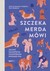 Książka ePub Szczeka, merda, mÃ³wi Zofia Zaniewska-WojtkÃ³w ! - Zofia Zaniewska-WojtkÃ³w