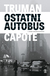 Książka ePub Ostatni autobus i inne opowiadania - Capote Truman
