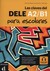 Książka ePub Las claves del DELE A2/B1 para escolares | - Martinez Maria Jose, Sanchez Daniel, Vargas Maria