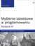Książka ePub MyÅ›lenie obiektowe w programowaniu. Wydanie IV - Matt Weisfeld
