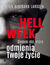 Książka ePub Hell week. Siedem dni, ktÃ³re odmieniÄ… Twoje Å¼ycie - Erik Bertrand Larssen