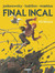 Książka ePub Final Incal oraz po Incalu (wydanie limitowane) | - Jodorowsky Alejandro
