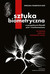 Książka ePub Sztuka biometryczna w perspektywie filozofii post- i transhumanizmu. W stronÄ™ estetyki postafektywnej | - Twardoch-RaÅ› Ewelina
