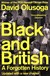 Książka ePub Black and British | - Olusoga David