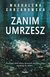 Książka ePub Zanim umrzesz - Chrzanowska Magdalena