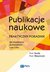 Książka ePub Publikacje naukowe praktyczny poradnik dla studentÃ³w doktorantÃ³w i nie tylko - brak