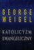 Książka ePub Katolicyzm ewangeliczny - George Weigel