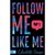 Książka ePub Follow Me, Like Me Charlotte Seager ! - Charlotte Seager