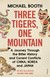 Książka ePub Three Tigers, One Mountain - Michael Booth