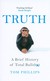 Książka ePub Truth - Phillips Tom