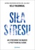 Książka ePub SiÅ‚a stresu - Kelly McGonigal