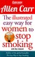 Książka ePub The Illustrated Easy Way for Women to Stop Smoking: A Liberating Guide to a Smoke-Free Future (Allen Carr's Easyway) - Allen Carr [KSIÄ„Å»KA] - Allen Carr