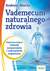 Książka ePub Vademecum naturalnego zdrowia.... - Andreas Moritz, Hornecker John