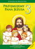 Książka ePub Przyjmujemy Pana Jezusa 3 Religia PodrÄ™cznik - Kubik WÅ‚adysÅ‚aw