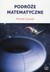 Książka ePub PodrÃ³Å¼e matematyczne | ZAKÅADKA GRATIS DO KAÅ»DEGO ZAMÃ“WIENIA - Szurek MichaÅ‚