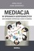 Książka ePub Mediacja w sprawach gospodarczych jako narzÄ™dzie wspierajÄ…ce sukces w biznesie Anna Kalisz ! - Anna Kalisz